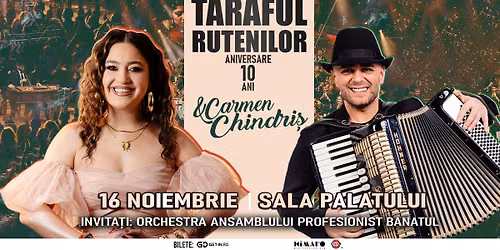 Taraful Rutenilor \u0219i Carmen Chindri\u0219 - Aniversare 10 ani