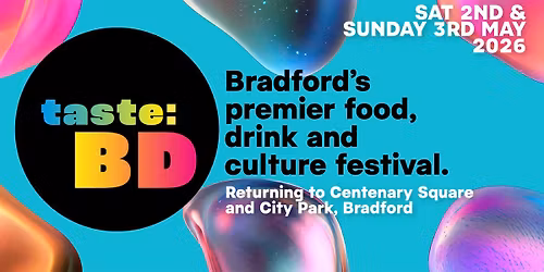 Taste:BD 2026 - Bradford Food & Drink Festival