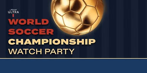 World Soccer Championship Watch Party