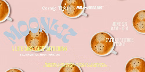 moonlit: A Literary Caf\u00e9 Gathering for the Capricorn Full Moon