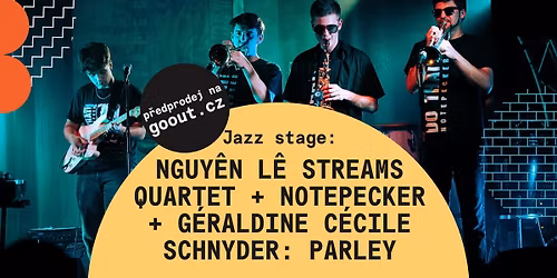 Jazz: Nguy\u00ean L\u00ea Streams Quartet, Notepecker, G\u00e9raldine C\u00e9cile Schnyder