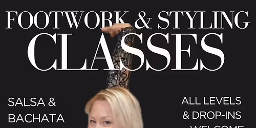 Footwork & Styling Class
