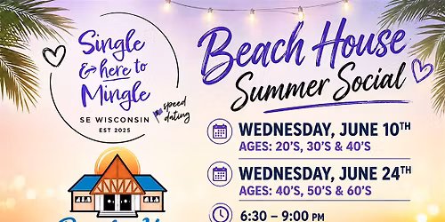 Single & here to Mingle,  Beach House Dating Event