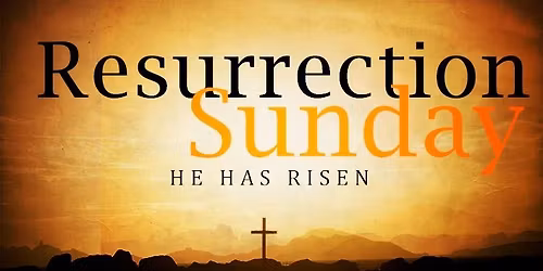 Ressurection Sunday Service