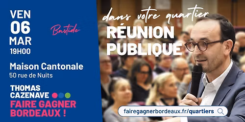 R\u00e9union Publique - Quartier Bastide