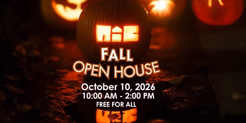 Fall Open House
