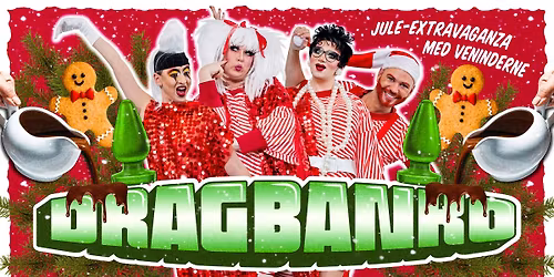 Dragbanko \u2013 Juleextravaganza med Veninderne
