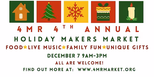 4MR 4th Annual Holiday Makers' Market