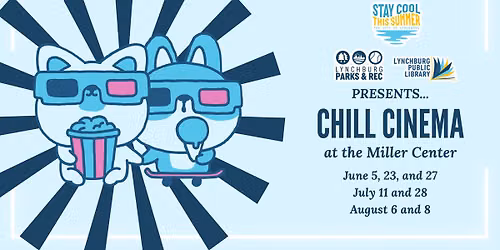 Chill Cinema at the Miller Center