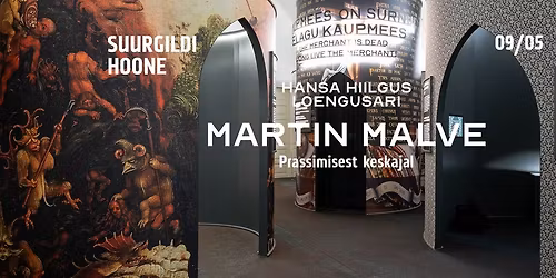 Hansa hiilgus: Martin Malve loeng prassimisest keskajal