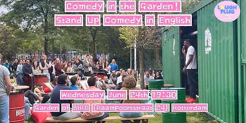 Comedy in the Garden!