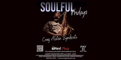 Soulful Fridays ft. Craig Alston Syndicate