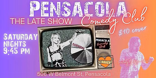 Saturday Night Pensacola Comedy Club Late Show