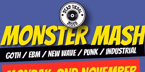 Monster Mash - DeAd SkOol DisCo