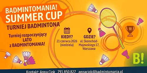 TURNIEJ BADMINTONA - Badmintomania! Summer Cup