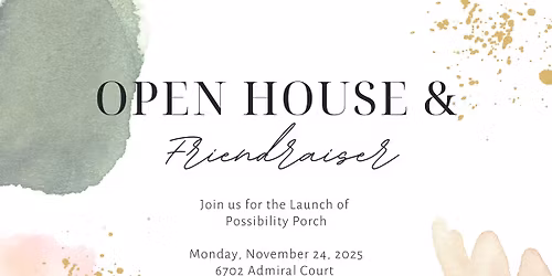 Possibility Porch *Open House*