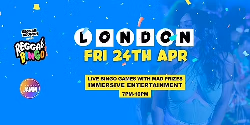 Reggae Bingo - London - Fri 24th Apr