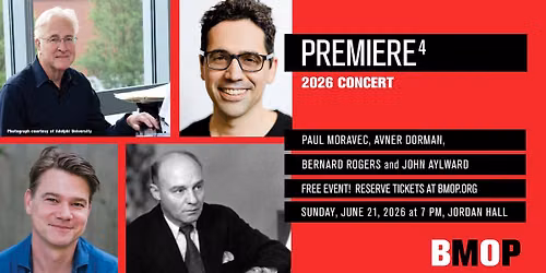 Boston Modern Orchestra Project (BMOP) presents Premiere\u2074