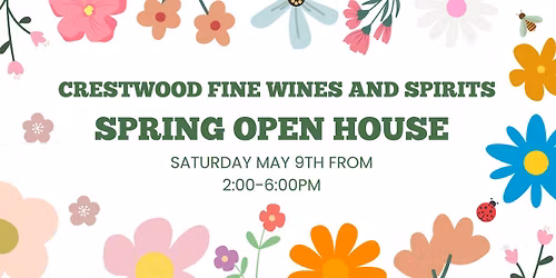 Crestwood Fine Wines & Spirits Spring Open House