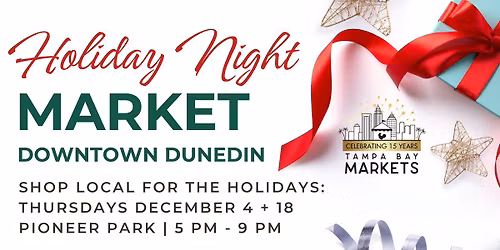 Holiday Night Market - Downtown Dunedin