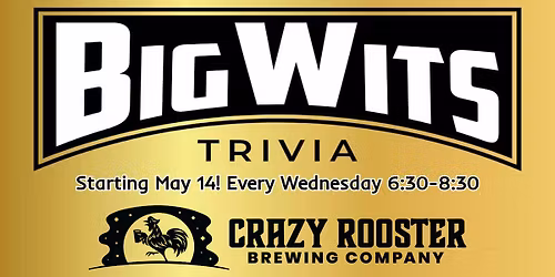 Trivia Night with Big Wits at Crazy Rooster Brewing