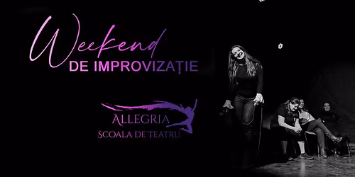 Weekend de improviza\u021bie teatral\u0103