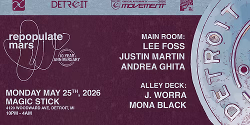 Official Movement Afterparty w\/ Repopulate Mars at the Magic Stick - Detroit, MI