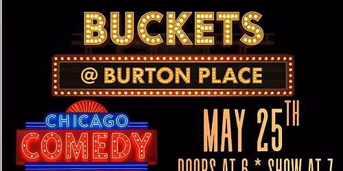 Buckets @ Burton Place