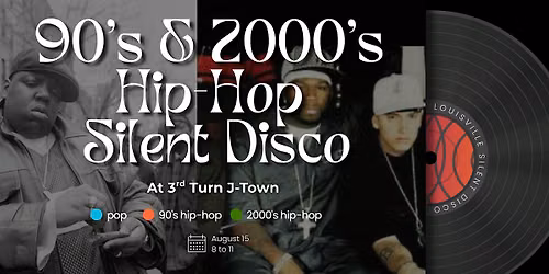 90's & 2000's Hip-Hop Silent Disco at 3rd Turn J-Town
