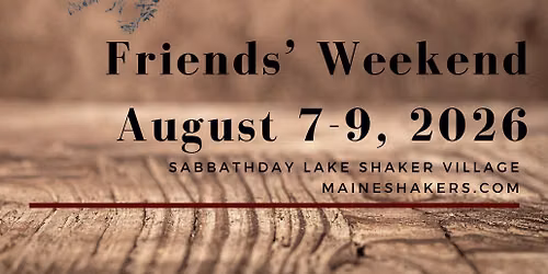 Friends' Weekend - Educational Event at Shaker Village