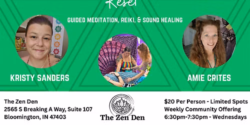 Reset - Guided Meditation, Reiki, & Sound Healing
