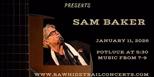 Sam Baker returns to Rawhide Trail - January 11