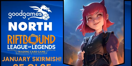 Riftbound Skirmish! January!