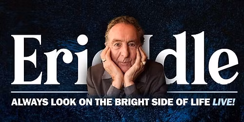 Eric Idle - Always look on the bright side of life, LIVE! | G\u00f6teborg