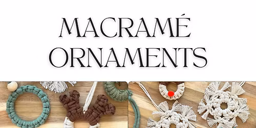 Macram\u00e9 Holiday Ornaments
