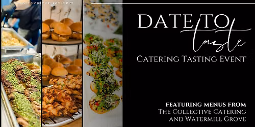 Date to Taste: Catering Tasting Event
