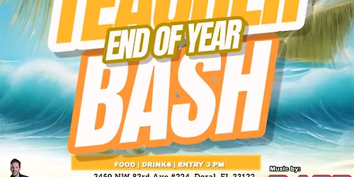 Teacher End of the Year Bash