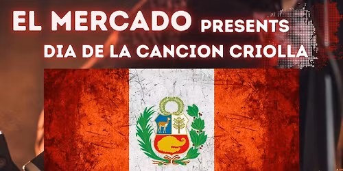 El dia de la cancion Criolla at El Mercado