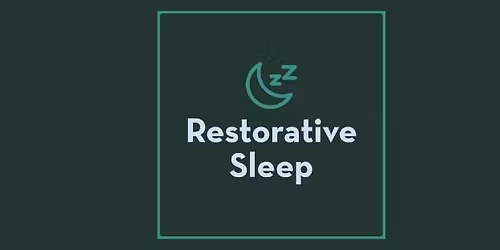 Restorative Sleep