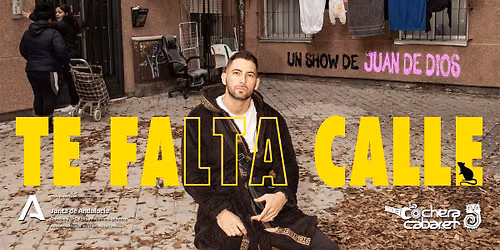 JUAN DE DIOS "TE FALTA CALLE"