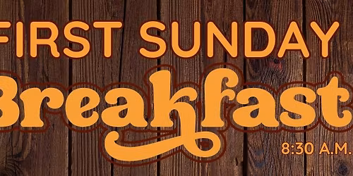 First Sunday Breakfast