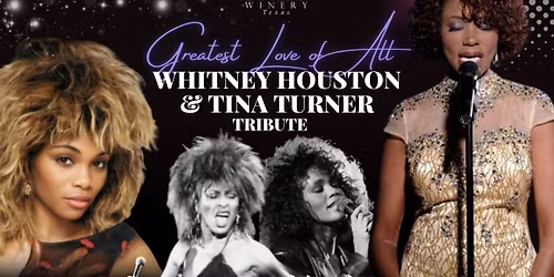 A Tribute to Whitney Houston & Tina Turner