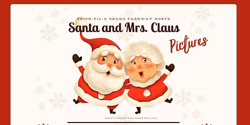 \u2728\ud83c\udf84Santa and Mrs. Claus Pictures at Chick-fil-A Grand Parkway North!\ud83c\udf84\u2728
