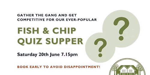 Fish & Chip Quiz Supper 