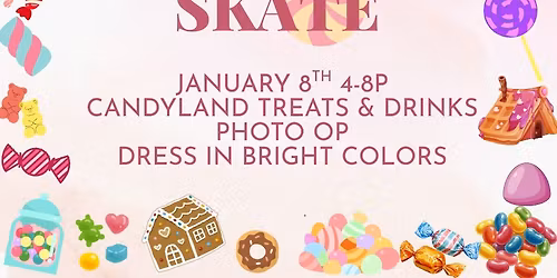 Candyland Skate 