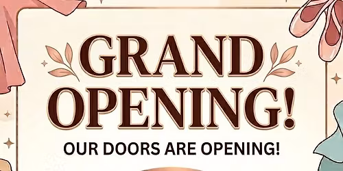 \ud83d\udc57Grand Opening\ud83d\udc8d