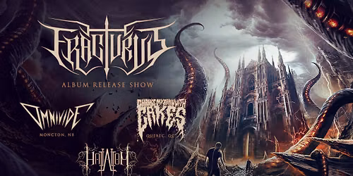 FRACTURUS, OMNIVIDE, CHANGE MY BRAIN WITH CAKES & HATALOM @SONUM, QU\u00c9BEC