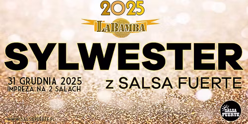 Sylwester 2025 - La Bamba z Salsa Fuerte