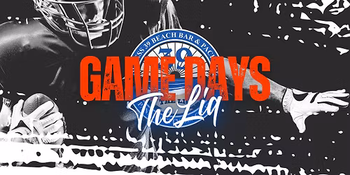 GAME DAYS at The LiQ!