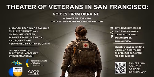 Theater of Veterans in San Francisco: Voices from Ukraine